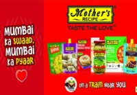 Mother’s Recipe unveils ‘Mumbai ka Pyaar’ campaign with iconic Mumbai Local Train Branding Mother’s Recipe unveils ‘Mumbai ka Pyaar’ campaign with iconic Mumbai Local Train Branding