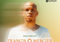 From Ibiza to India, Sunburn brings globally renowned DJ Francis Mercier 3-city India tour From Ibiza to India, Sunburn brings globally renowned DJ Francis Mercier 3-city India tour