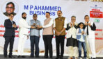 मलाबार ग्रुप के चेयरमैन एम.पी. अहमद ‘बिजनेस भूषण’ पुरस्कार से सम्मानित