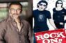 Director Abhishek Kapoor on 18 Years of Rock On!!: We were taking a genuine leap of faith on a story and a sound that mainstream Indian cinema hadn’t really explored at the time