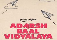Back to Class! Prime Video Announces Seasons 2 and 3 of Fan-Favorite Adarsh Baal Vidyalaya Back to Class! Prime Video Announces Seasons 2 and 3 of Fan-Favorite Adarsh Baal Vidyalaya
