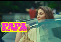 Dhvani Bhanushali Honours Fatherhood Through Her First Song ‘Papa Hero Tum Mere’ from her Album ‘Feels’