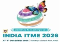 इंडिया आईटीएमई 2026 वैश्विक वस्त्र उद्योग को एक सशक्त मंच पर जोड़ने के लिए तैयार है। इंडिया आईटीएमई 2026 वैश्विक वस्त्र उद्योग को एक सशक्त मंच पर जोड़ने के लिए तैयार है।