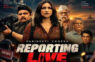 ‘Reporting Live’ trailer takes viewers inside a dangerous world of crime, sand mining and buried truths, premiering 9th October